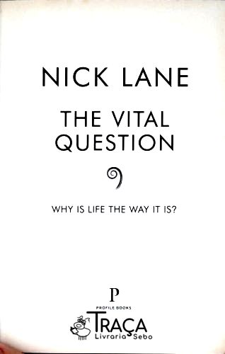 The Vital Question