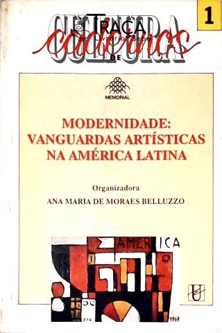 Modernidade: Vanguardas Artísticas na América Latina