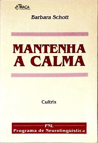 Mantenha A Calma