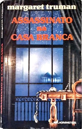 Assassinato Na Casa Branca