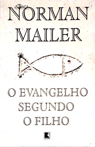 O Evangelho Segundo O Filho