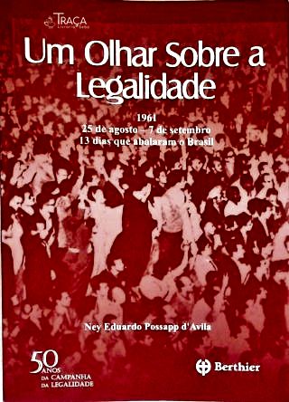 Um Olhar Sobre a Legalidade (1961)