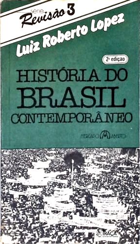 História do Brasil Contemporâneo