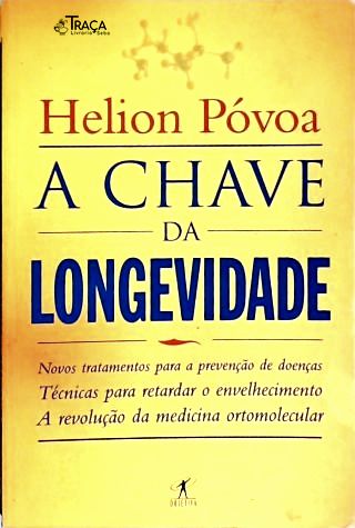 A Chave Da Longevidade