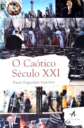 O Caótico Século Xxi