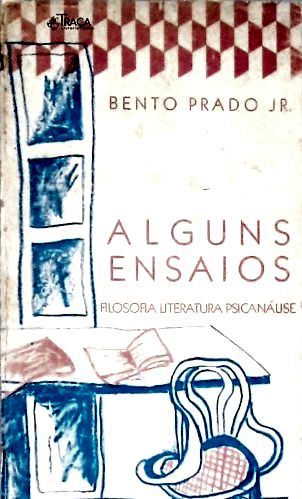 Alguns Ensaios - Filosofia Literatura Psicanálise