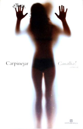 Canalha!