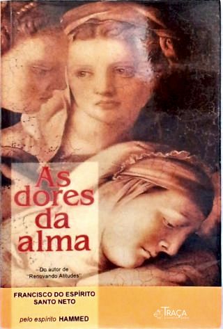 As Dores Da Alma