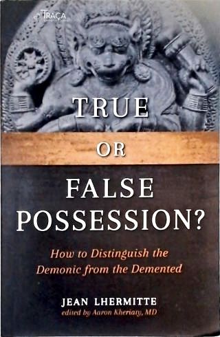 True or False Possession?