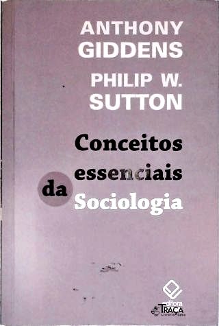 Conceitos Essenciais da Sociologia