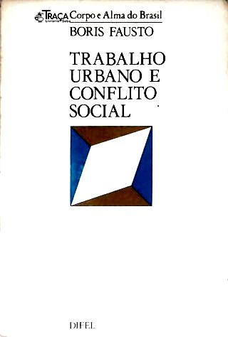 Trabalho Urbano E Conflito Social
