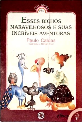 Esse Bichos Maravilhosos e Suas Incríveis Aventuras