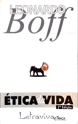 Ética da Vida