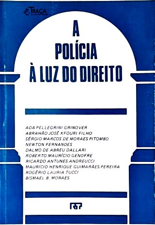 A Polícia À Luz do Direito