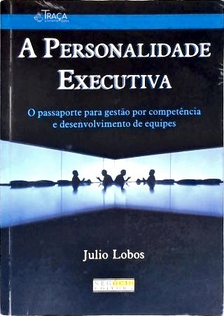 A Personalidade Executiva