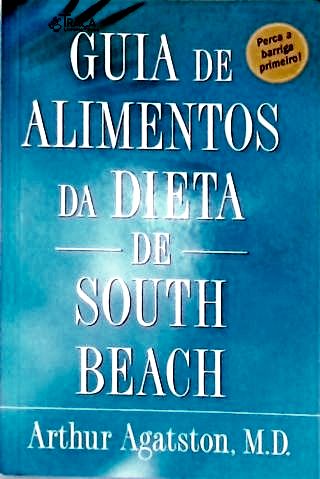 Guia De Alimentos Da Dieta De South Beach