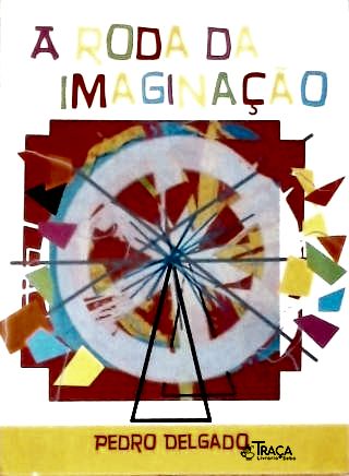 A Roda Da Imaginação