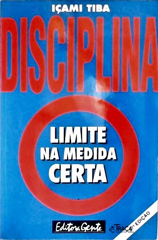 Disciplina Limite Na Medida Certa
