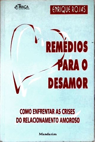 Remédios Para O Desamor