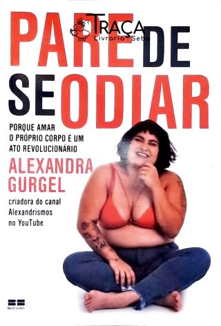 Pare de Se Odiar