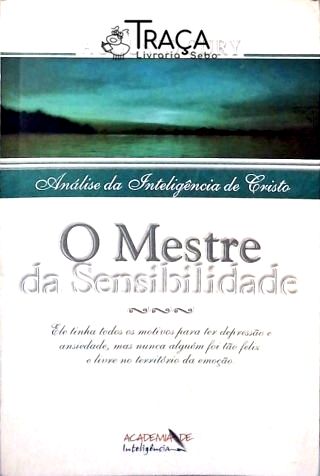 O Mestre Da Sensibilidade