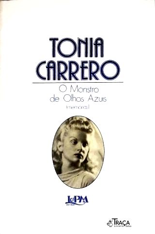 O Monstro de Olhos Azuis - Memórias