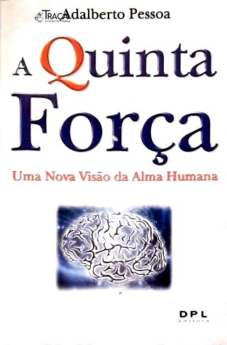 A Quinta Força