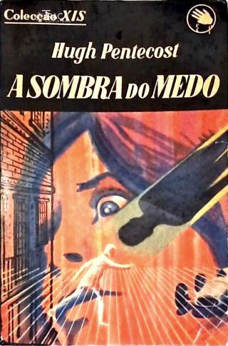 A Sombra do Medo