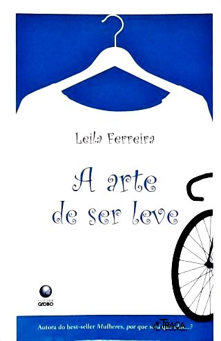 A Arte de Ser Leve