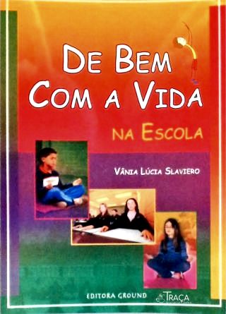 De Bem Com a Vida na Escola