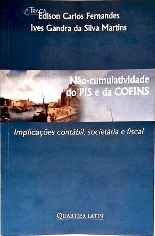 Não-cumulatividade do PIS e da COFINS