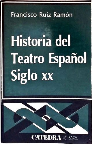 Historia del Teatro Español Siglo XX