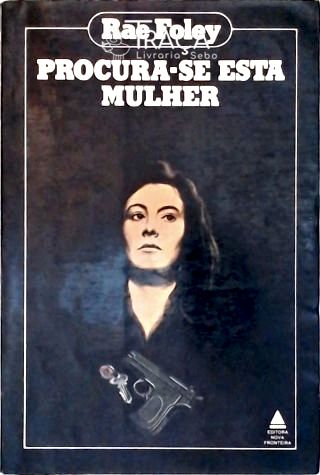Procura-se Esta Mulher