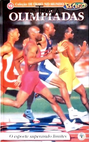 Olimpíadas - o Esporte Superando Limites