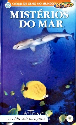 Mistérios do Mar - a Vida Sob as Águas