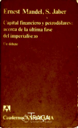 Capital Financieiro y Petrodólares