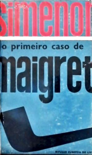 O Primeiro Caso De Maigret