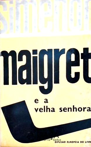 Simenon Maigret E A Velha Senhora