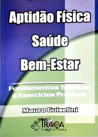 Aptidão Física, Saúde e Bem-estar