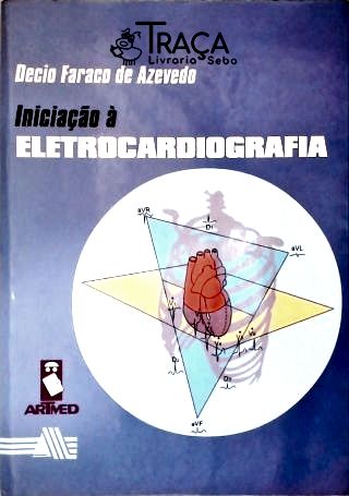 Iniciação À Eletrocardiografia