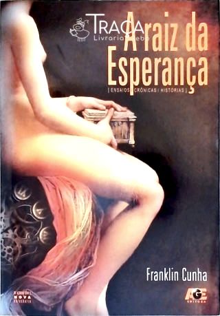 A Raiz da Esperança