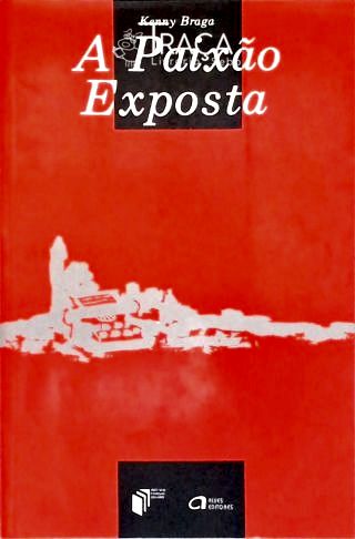 A Paixão Exposta