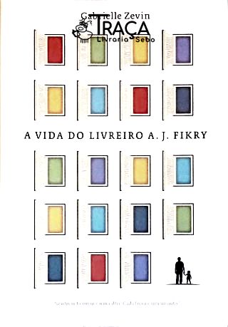 A Vida do Livreiro A. J. Fikry