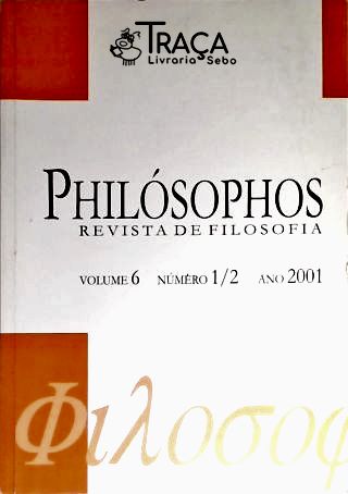 Philosóphos Revista de Filosofia - Vol. 6 N. 1/2