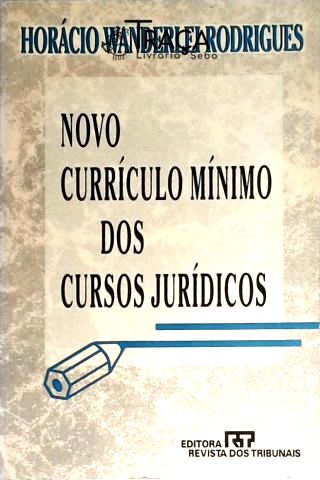 Novo Currículo Mínimo dos Cursos Jurídicos