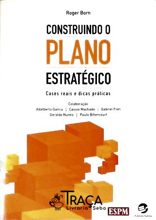 Construindo o Plano Estratégico