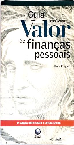 Guia Valor Econômico De Finanças Pessoais