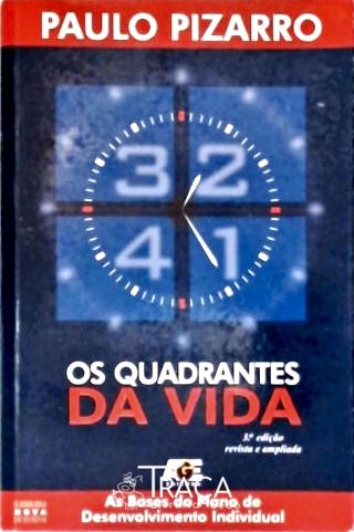 Os Quadrantes da Vida