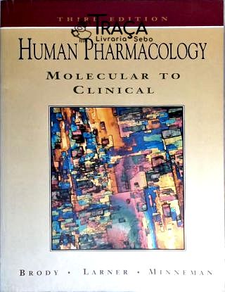 Human Pharmacology - Molecular To Clinical