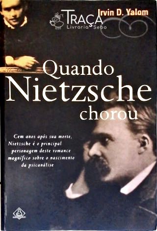 Quando Nietzsche Chorou